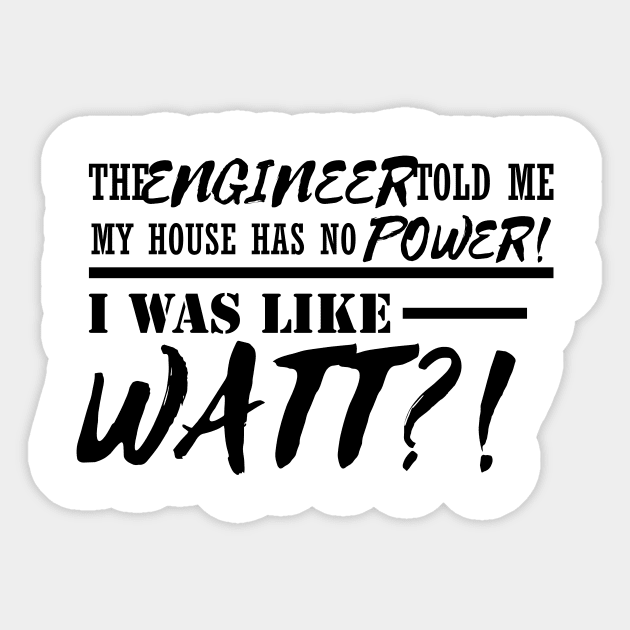 Funny Engineer Pun Electrician Gift Idea Puns Meme Sticker by TellingTales